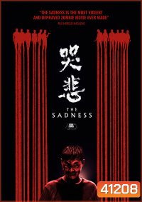 The Sadness (2021)