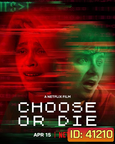 Choose or Die (2022) เลือกหรือตาย