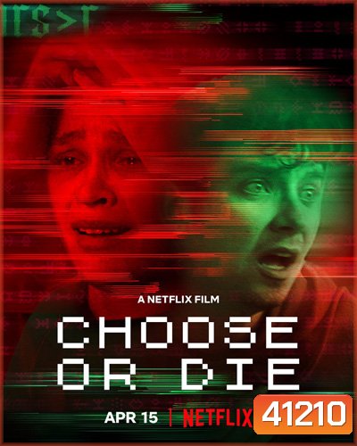 Choose or Die (2022) เลือกหรือตาย