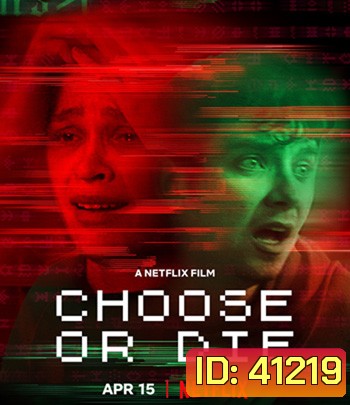 Choose or Die (2022) เลือกหรือตาย