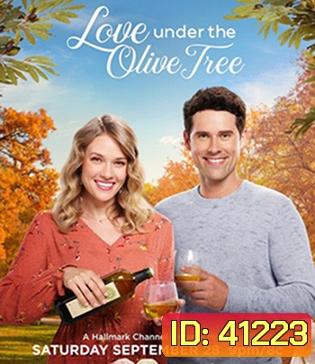 Love Under the Olive Tree (2020) หัวใจบานฉ่ำใต้ต้นมะกอก