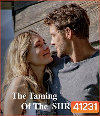 The Taming of the Shrewd (2022) ปราบร้ายด้วยรัก
