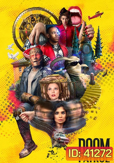 Doom Patrol: Season 3 (2021) : ดูมพาโทรล ฮีโร่หายนะ ปี 3 (10 ตอนจบ)