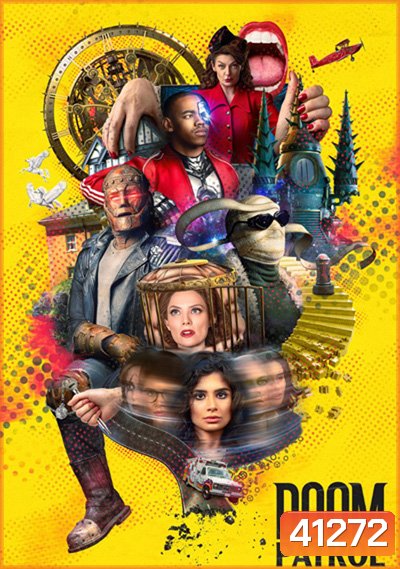 Doom Patrol: Season 3 (2021) : ดูมพาโทรล ฮีโร่หายนะ ปี 3 (10 ตอนจบ)