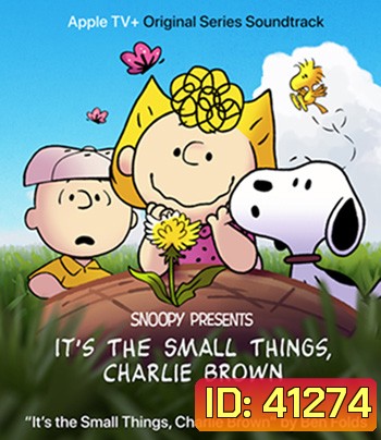 Snoopy Presents: It's the Small Things, Charlie Brown (2022)