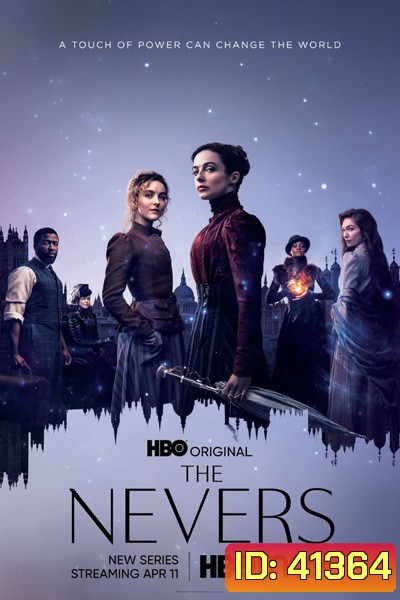 The Nevers (2021) 6 ตอนจบ