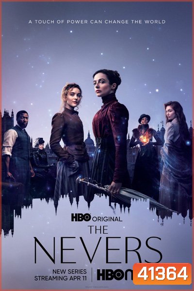 The Nevers (2021) 6 ตอนจบ