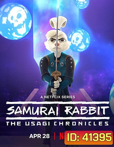 Samurai Rabbit :The Usagi Chronicles (2022) Season 1 (10 ตอนจบ)