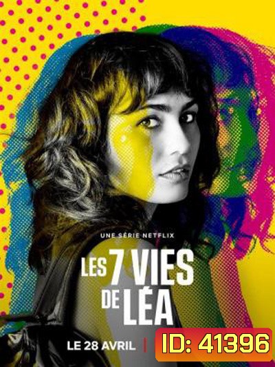 The 7 lives of Lea (ลีอา 7ชีวิต) 7 ตอนจบ