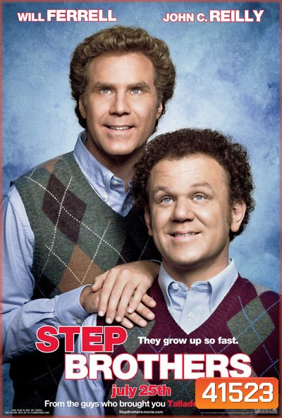 Step Brothers (2008) สเต๊ป บราเธอร์ส ถึงหน้าแก่แต่ใจยังเอ๊าะ