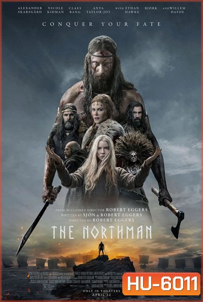 The Northman (2022) เดอะ นอร์ทแมน