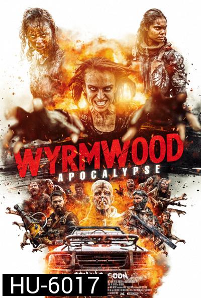 Wyrmwood: Apocalypse (2021) แมดแบร์รี่ ถล่มซอมบี้ ผีแก๊สโซฮอล์ ภาค 2
