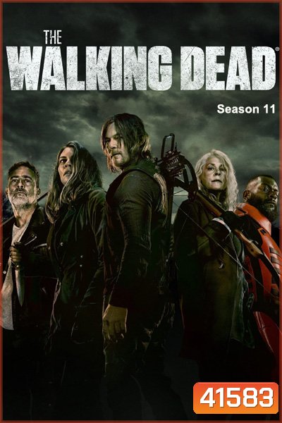The Walking Dead Season 11 (2021) ล่าสยอง ทัพผีดิบ (16 ตอนจบครึ่งแรก)