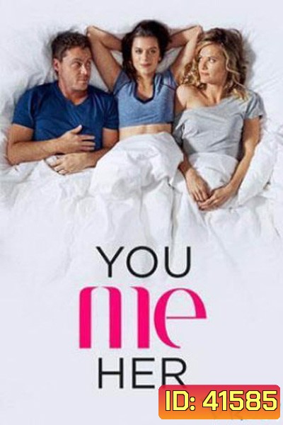 You Me Her Season 1 (2016) ยู มี เฮอร์ รักเธอทั้งสองคน ปี 1 (10 ตอนจบ)