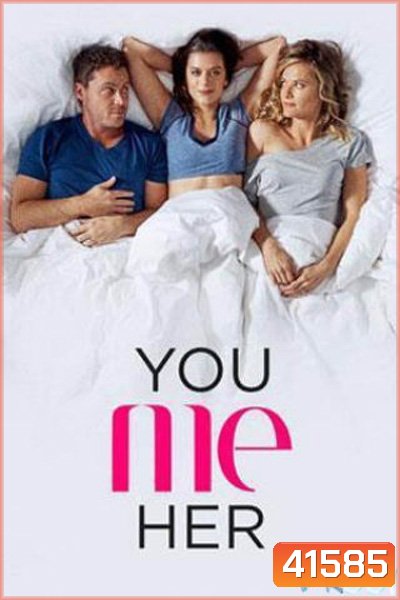 You Me Her Season 1 (2016) ยู มี เฮอร์ รักเธอทั้งสองคน ปี 1 (10 ตอนจบ)
