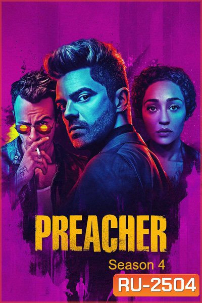 Preacher (2019) Season 4 พรีเชอร์ ปี 4 (10 ตอนจบ)
