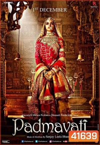 Padmaavat (2018) ปัทมาวัต