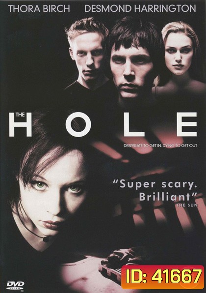 The Hole (2001) โพรงสยองเขย่าประสาท