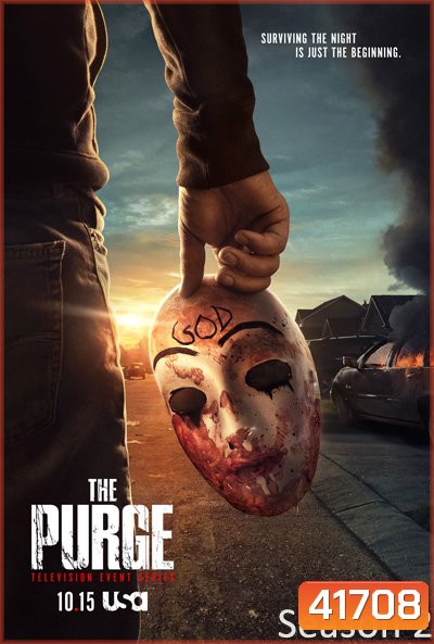 The Purge Season 2 คืนล้างบาป ปี 2 ( 10 ตอนจบ )