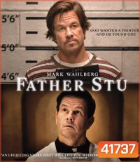 Father Stu (2022) บาทหลวงกำปั้นเหล็ก