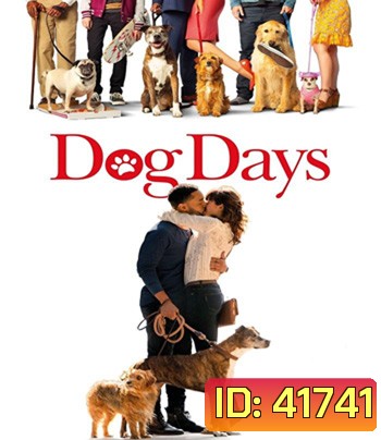 DOG DAYS (2018) วันดีดี รักนี้ มะ(หมา) จัดให้
