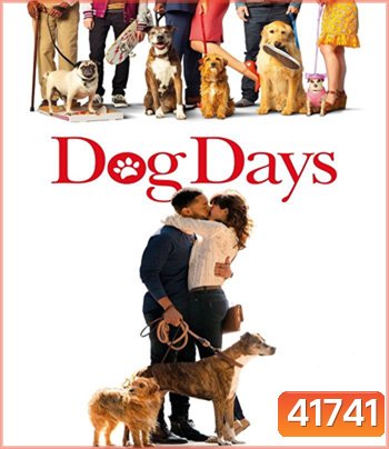 DOG DAYS (2018) วันดีดี รักนี้ มะ(หมา) จัดให้