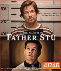 4K - Father Stu (2022) บาทหลวงกำปั้นเหล็ก - แผ่นหนัง 4K UHD