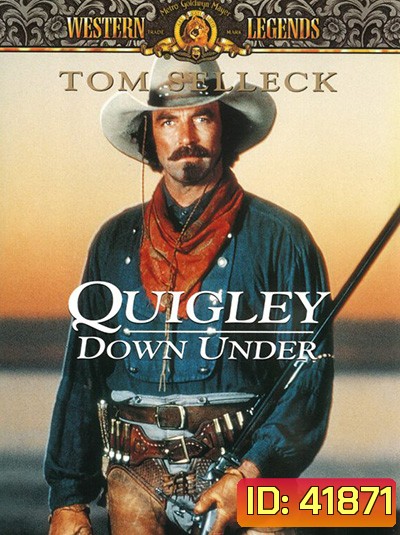 Quigley Down Under (1990) ควิกลี่ย์ สิงห์ร้ายปืนไกล