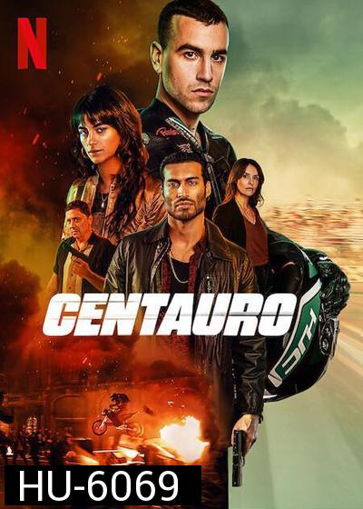 Centauro (2022) เซนทอร์