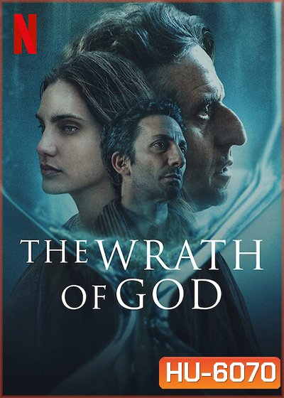 The Wrath of God (2022) สวรรค์แค้น