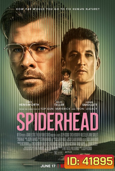 Spiderhead (2022) สไปเดอร์เฮด