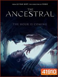 The Ancestral (2021) สาปบรรพบุรุษ