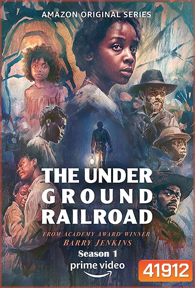 The Underground Railroad Season 1 (Mini Series 2021) ทางลับ ทางทาส ปี 1 (10 ตอนจบ)
