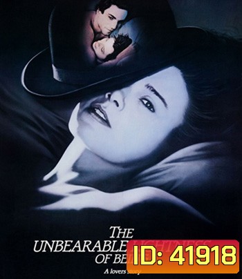 The Unbearable Lightness of Being (1988) ปรารถนาต้องห้าม
