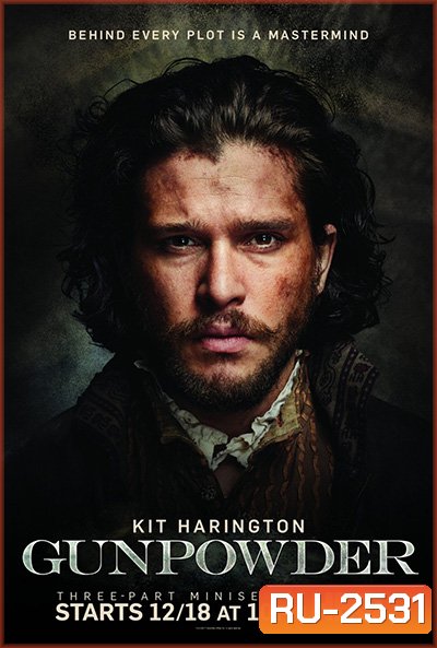 Gunpowder (2017) 3 ตอนจบ