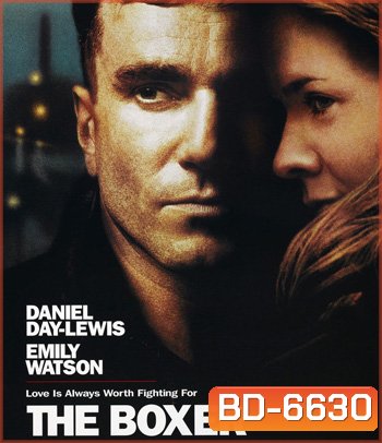 The Boxer (1997) อยู่ก็เหมือนตาย หากหัวใจไร้รัก