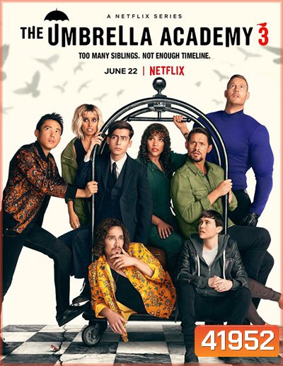 The Umbrella Academy Season 3 (2022) ดิ อัมเบรลลา อคาเดมี่ ซีซั่น 3 (10 ตอนจบ)