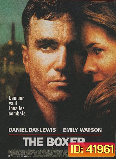 The Boxer (1997) อยู่ก็เหมือนตาย หากหัวใจไร้รัก