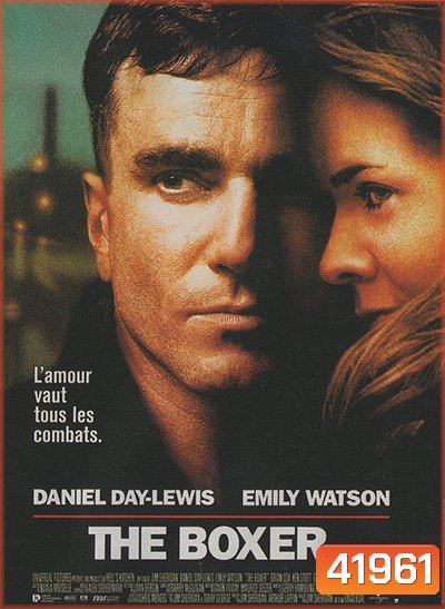 The Boxer (1997) อยู่ก็เหมือนตาย หากหัวใจไร้รัก
