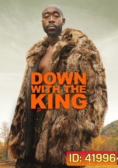 Down with the King (2022)