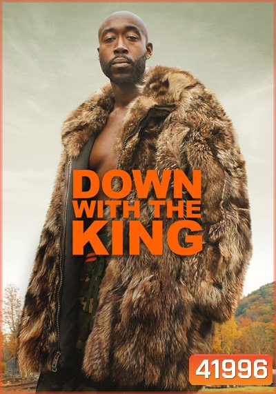 Down with the King (2022)