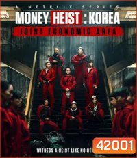 Money Heist :Korea Joint Economic Area (2022) ทรชนคนปล้นโลก เกาหลีเดือด Season 1