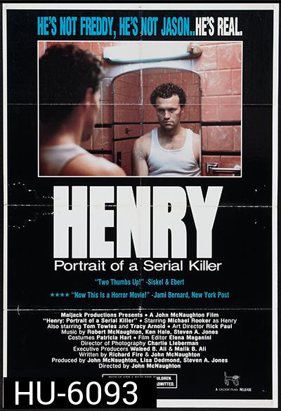 Henry - Portrait of a Serial Killer (1986) ฆาตกรสุดโหดโคตรอำมหิตจิตเย็นชา