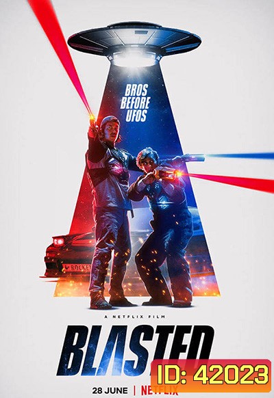 Blasted (2022) คู่หูปะทะเอเลี่ยน