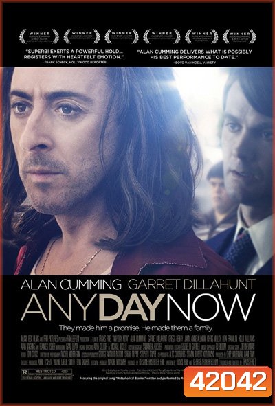 Any Day Now (2012) วันหนึ่ง วันหน้า วันที่รักจะมาถึง