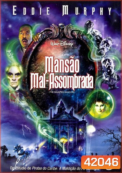 The Haunted Mansion (2003) บ้านเฮี้ยน ผีชวนฮา