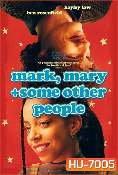 Mark, Mary & Some Other People (2021)