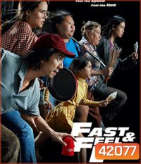 Fast & Feel Love (2022) เร็วโหด เหมือนโกรธเธอ