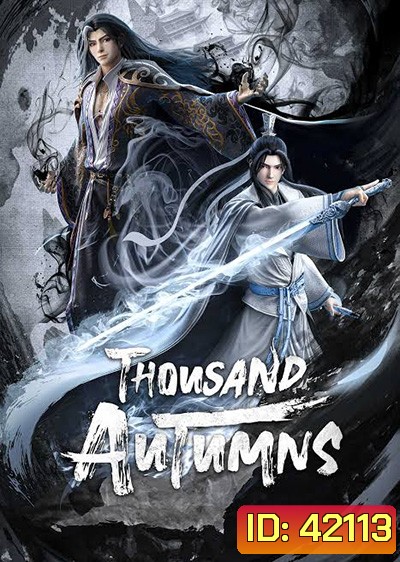 Thousand Autumns พันสารท (16 ตอนจบ)