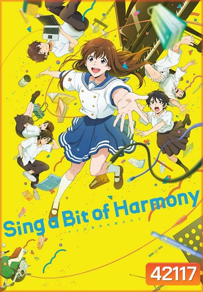 Sing a Bit of Harmony (2021) ซิงอะบิทออฟฮาร์โมนี